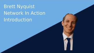 Brett Nyquist Introduction