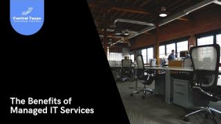 The Benefits of Managed IT Services
