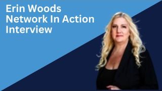 Erin Woods Interview